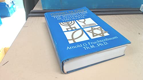 Israelology: The Missing Link in Systematic Theology