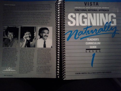 Signing Naturally: Teacher's Curriculum Guide - Level One (Vista Curriculum Series)