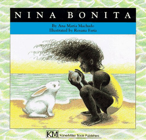Nina Bonita: A Story (Children's Books from Around the World)