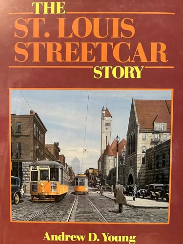 The st Louis Streetcar Story (INTERURBANS SPECIAL)