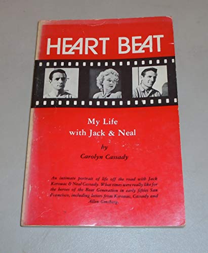 Heart Beat: My Life With Jack and Neal
