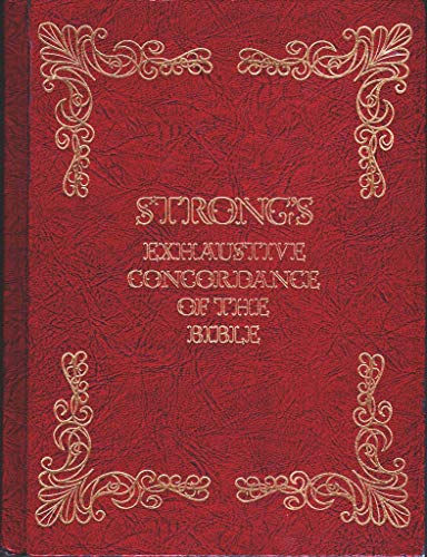 Strong's Exhaustive Concordance of the Bible
