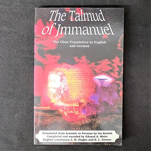 The Talmud of Jmmanuel: The Clear Translation in English and German, 3rd Edition