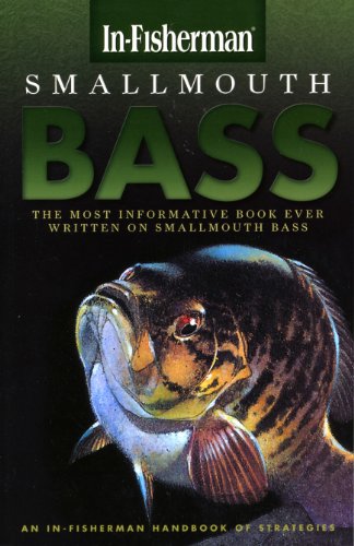 Smallmouth Bass: An In-Fisherman Handbook of Strategies