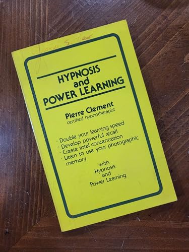 Hypnosis and Power Learning