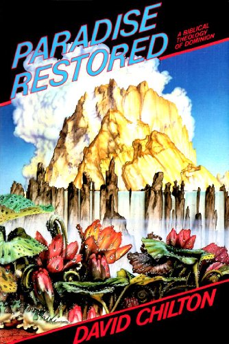 Paradise Restored: A Biblical Theology of Dominion (80066)
