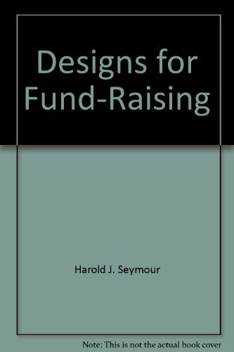Designs for Fund-Raising