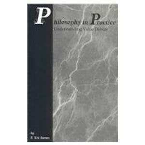 Philosophy in Practice: Understanding Value Debate