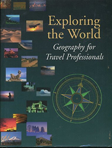 Exploring the World: Geography for Travel Professionals