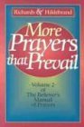 More Prayers That Prevail (Believer's Manual of Prayers Series)