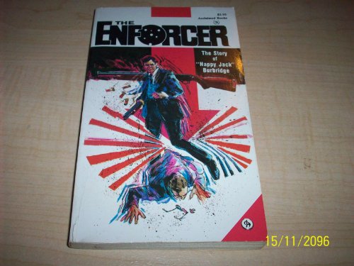 The Enforcer: The Story of "Happy Jack" Burbridge
