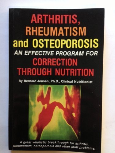 Arthritis, Rheumatism and Osteoporosis