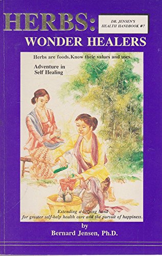 Herbs: Wonder Healers