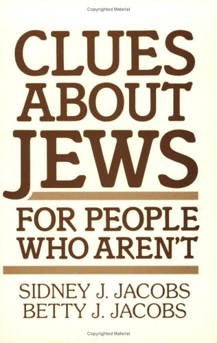 Clues About Jews for People Who Aren't