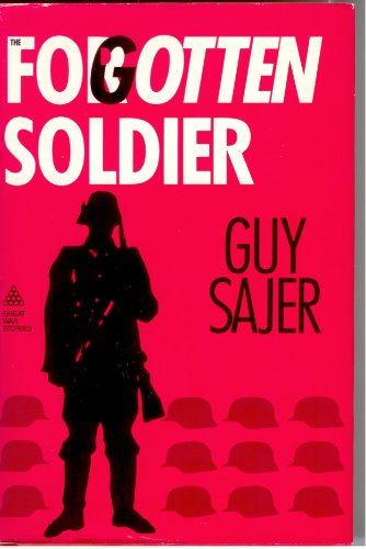 Forgotten Soldier (Great War Stories) (English and French Edition)