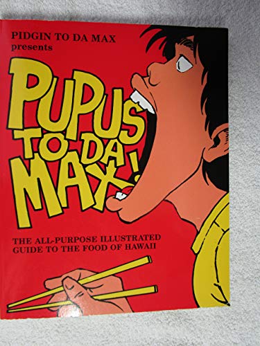 Pupus to da Max