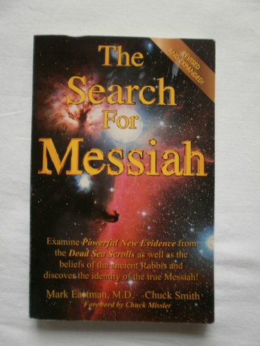 The Search for Messiah: Discovering the Identity of the True Messiah!