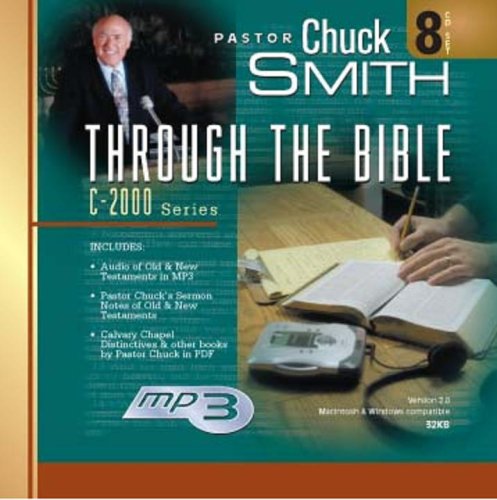 Through the Bible C-2000 Commentary by Chuck Smith on 8 Audio MP3 discs (Audio of Old & New Testaments in MP3)