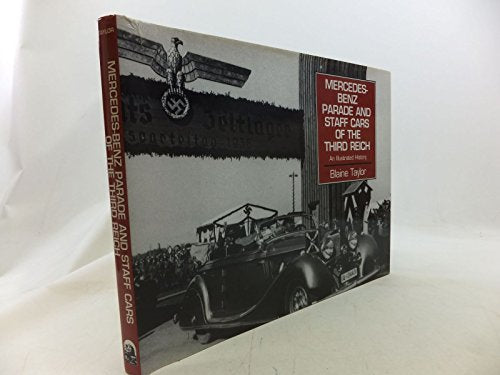 Mercedes Benz Parade And Staff Cars of the Third Reich