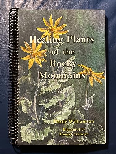 Healing Plants of the Rocky Mountains