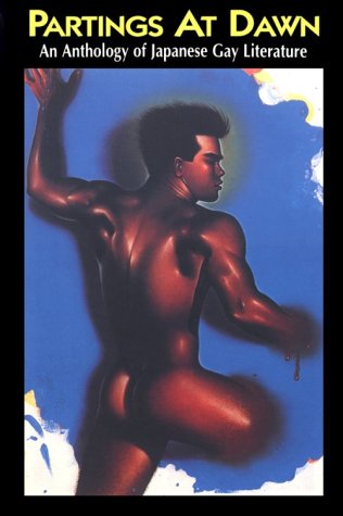 Partings at Dawn: An Anthology of Japanese Gay Literature (12th - 20th Century)