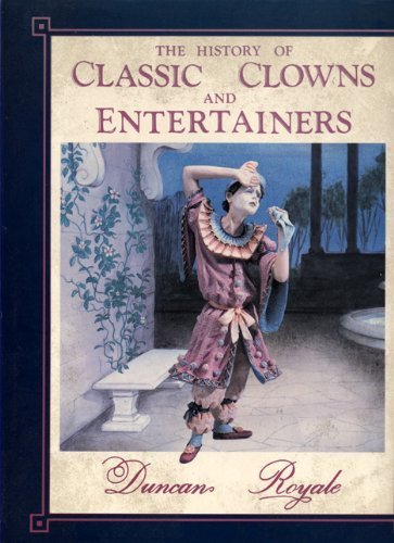 The History Of Classic Clowns And Entertainers