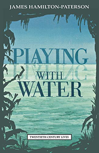 Playing with Water: Passion and Solitude on a Philippine Island (Twentieth Century Lives)
