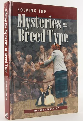 Solving the Mysteries of Breed Type