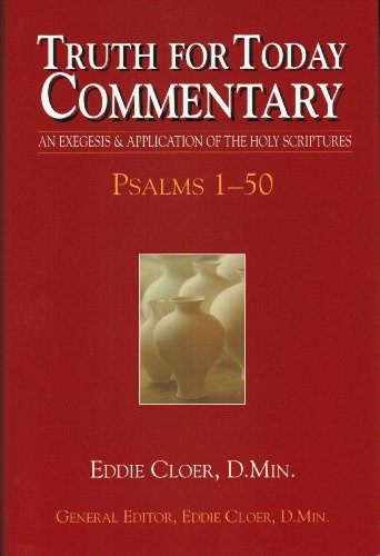 Truth for Today Commentary: Psalms 1-50