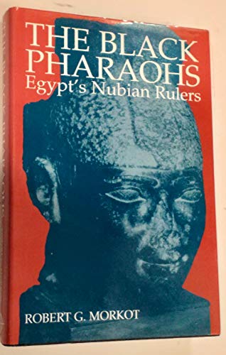 The Black Pharaohs: Egypt's Nubian Rulers