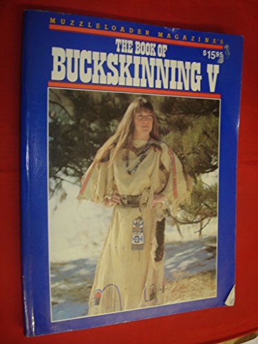 The Book of Buckskinning V