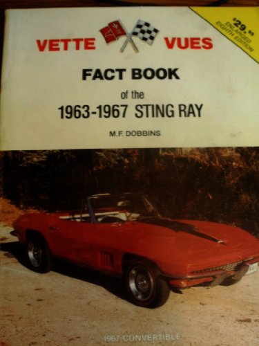 Vette Vues Fact Book of the 1968-1972 Sting Ray (Vette Vues Fact Book Series)