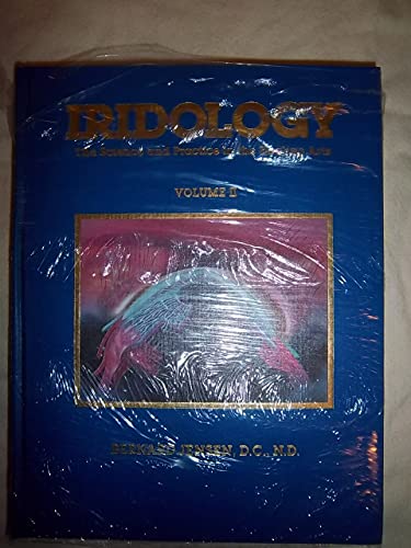 Iridology: The Science and Practice in the Healing Arts, Vol. 2
