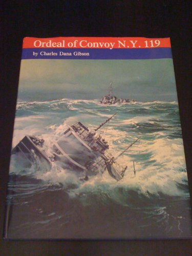 The Ordeal of Convoy N. Y. 119