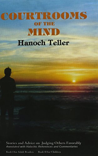 Courtrooms of the Mind: Stories and Advice on Judging Others Favorably