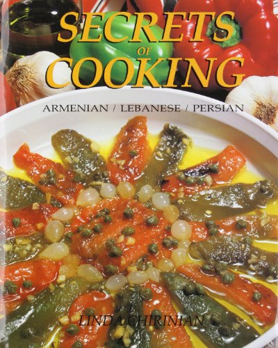 Secrets of Cooking: Armenian/Lebanese/Persian