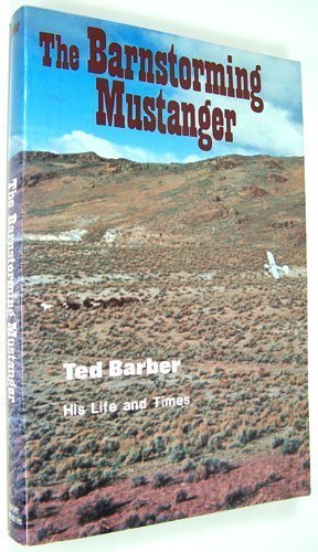 Barnstorming Mustanger
