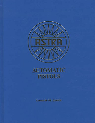 Astra Automatic Pistols