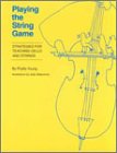 Playing the String Game: Strategies for Teaching Cello and Strings