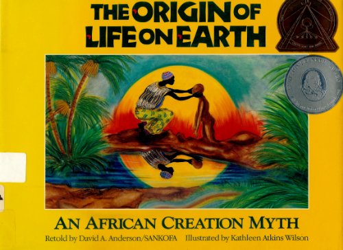 The Origin of Life on Earth: An African Creation Myth