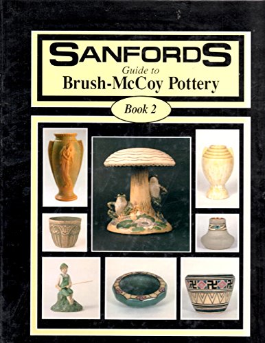 Sanfords Guide to Brush-McCoy Pottery Book-2
