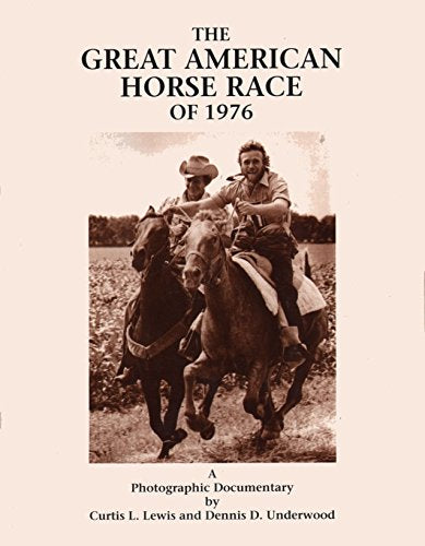 The Great American Horse Race of 1976: A Photographic Documentary