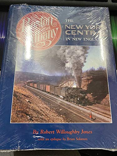 Boston and Albany: The New York Central in New England, Volume II (The New York Central in New England, 2)