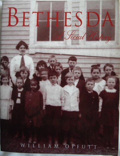 Bethesda : A Social History