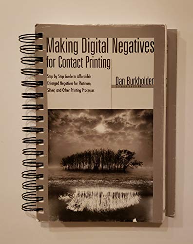 Making Digital Negatives for Contact Printing (Book & Disk)