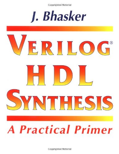 Verilog Hdl Synthesis: A Practical Primer