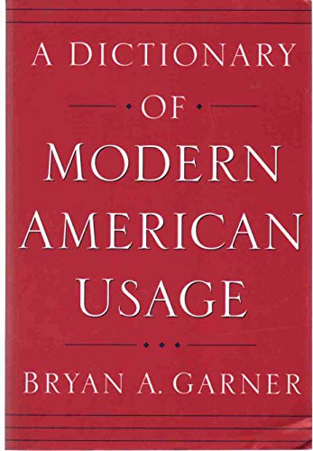 A Dictionary of Modern American Usage