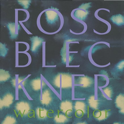 Ross Bleckner: Watercolor
