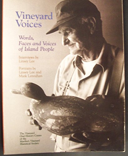Vineyard Voices: Words, Faces & Voices of Island People