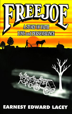 Freejoe: A Story of Faith, Love and Peseverance